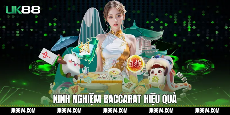 Kinh nghiệm baccarat hiệu quả
