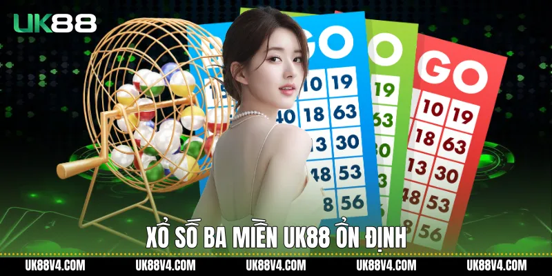 Xổ số ba miền UK88 ổn định